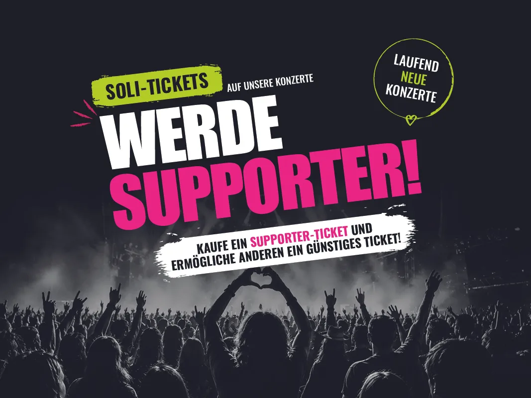 Supporter*innen- & Soli-Tickets